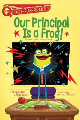 Cover of Our Principal Is a Frog!