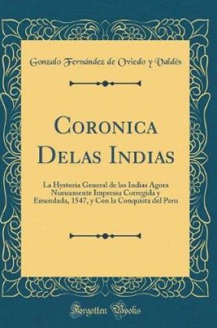 Cover of Coronica Delas Indias