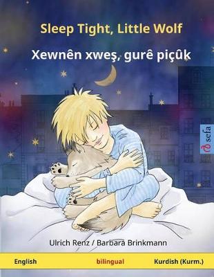 Book cover for Sleep Tight, Little Wolf. Bilingual children's book (English - Kurmanji Kurdish)