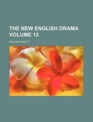 Book cover for The New English Drama Volume 12