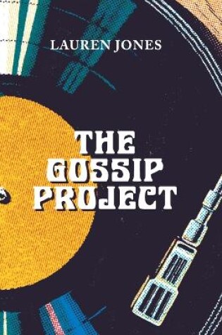 Cover of The Gossip Project