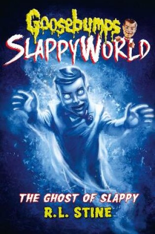 Cover of The Ghost of Slappy