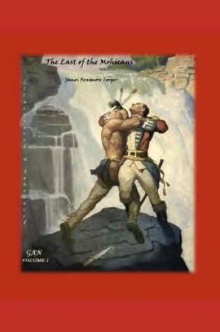 Cover of THE LAST OF THE MOHICANS (Illustrated & Annotated)