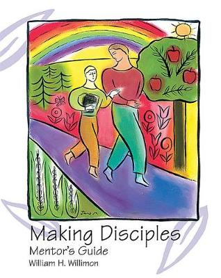 Book cover for Making Disciples: Mentor Guide