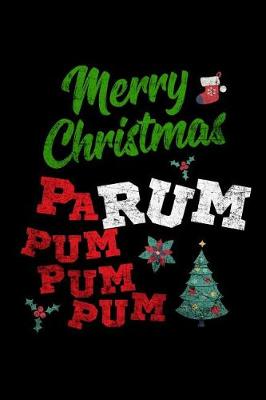 Book cover for Merry Christmas Pa Rum Pum Pum Pum