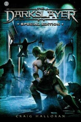 Cover of The Darkslayer Special Edition 2 (Series 1, Books 4 Thru 6)