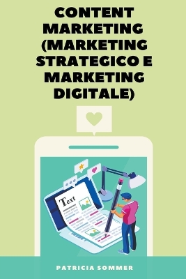 Book cover for Content Marketing (Marketing strategico e Marketing Digitale)