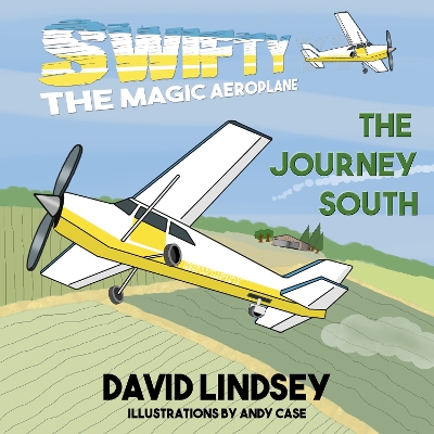 Book cover for Swifty the Magic Aeroplane - Book 2