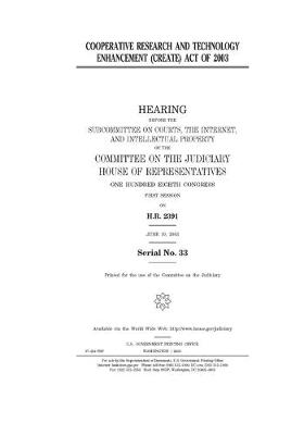 Book cover for Cooperative Research and Technology Enhancement (CREATE) Act of 2003