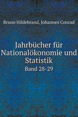 Cover of Jahrbücher für Nationalökonomie und Statistik Band 28-29