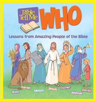 Book cover for Bible Tell Me: Who