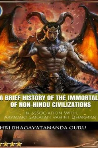 Cover of A Brief History Of The Immortals Of Non-Hindu Civilizations