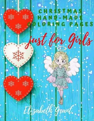 Book cover for Christmas Hand-Made Coloring Pages just for Girls