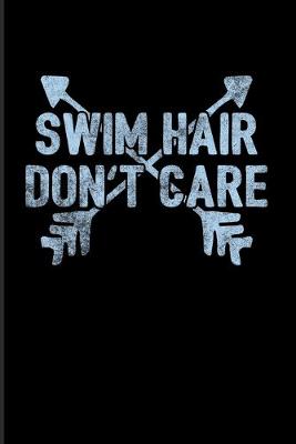 Book cover for Swim Hair Don't Care