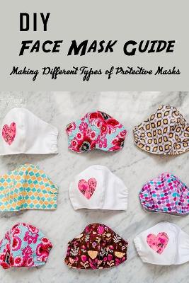 Book cover for DIY Face Mask Guide