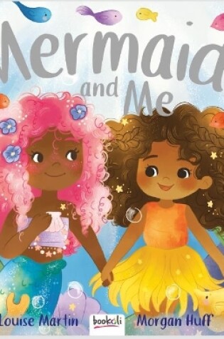 Cover of Mermaid and Me