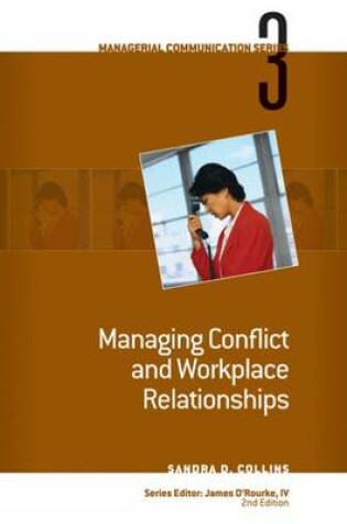 Cover of Module 3: Managing Conflict and Workplace Relationships