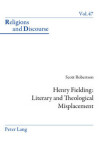 Book cover for Henry Fielding: Literary and Theological Misplacement