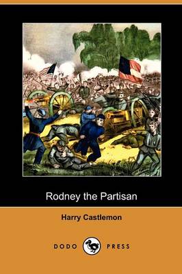Book cover for Rodney the Partisan (Dodo Press)
