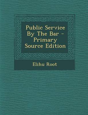 Book cover for Public Service by the Bar - Primary Source Edition