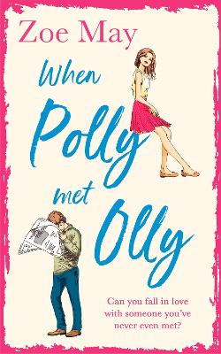 When Polly Met Olly by Zoe May