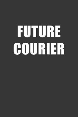 Book cover for Future Courier Notebook