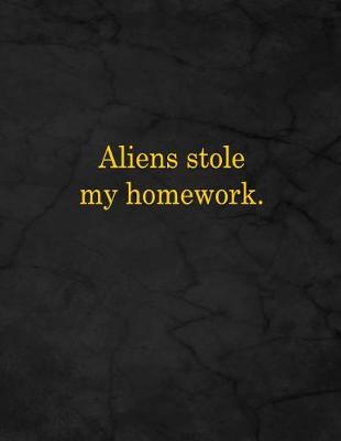 Book cover for Aliens Stole My Homework