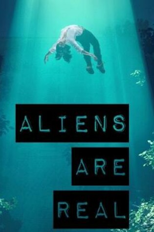 Cover of Aliens Are Real