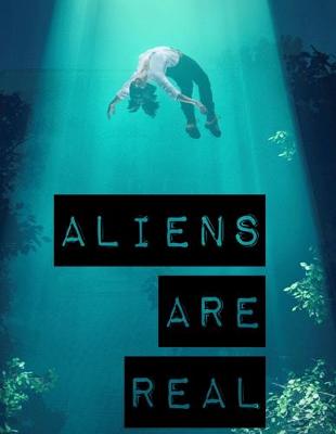 Book cover for Aliens Are Real