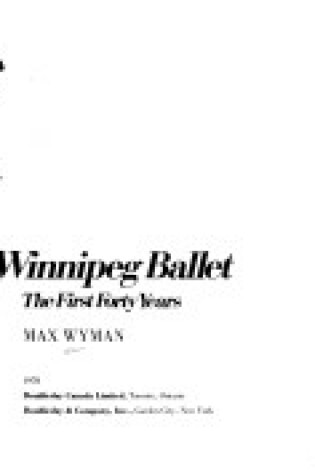 Cover of The Royal Winnipeg Ballet, the First Forty Years