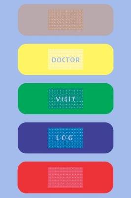 Book cover for Doctor Visit Log