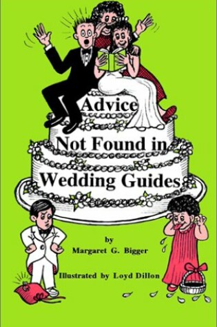 Cover of Advice Not Found in Wedding Guides