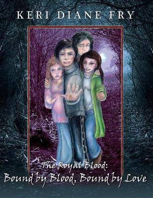 Book cover for Bound By Blood, Bound By Love