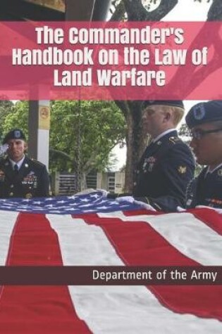 Cover of The Commander's Handbook on the Law of Land Warfare