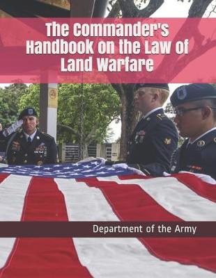 Book cover for The Commander's Handbook on the Law of Land Warfare