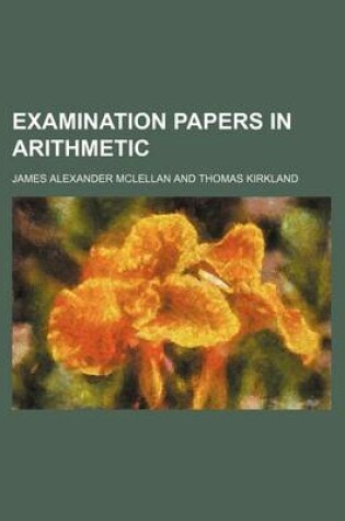 Cover of Examination Papers in Arithmetic