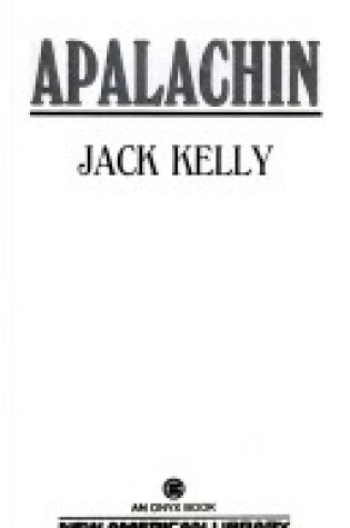 Cover of Kelly Jack : Apalachin