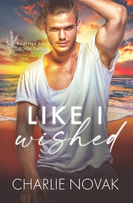 Book cover for Like I Wished