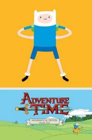 Cover of Adventure Time Vol. 1 Mathematical Edition