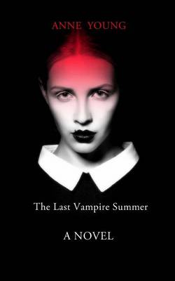 Book cover for The Last Vampire Summer