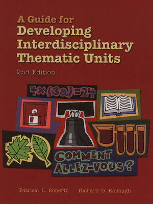 Book cover for A Guide for Developing Interdisciplinary Thematic Units