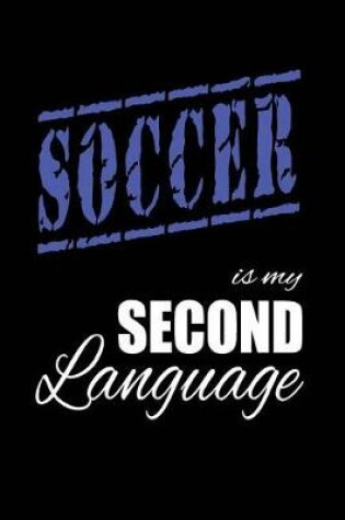 Cover of Soccer Is My 2nd Language