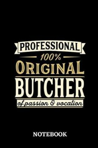 Cover of Professional Original Butcher Notebook of Passion and Vocation