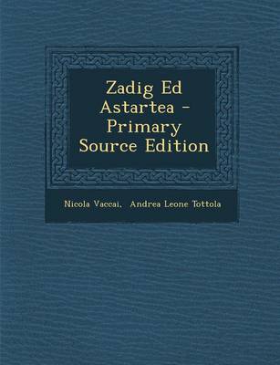 Book cover for Zadig Ed Astartea - Primary Source Edition