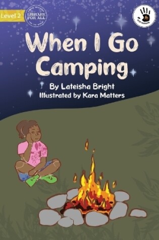 Cover of When I Go Camping - Our Yarning