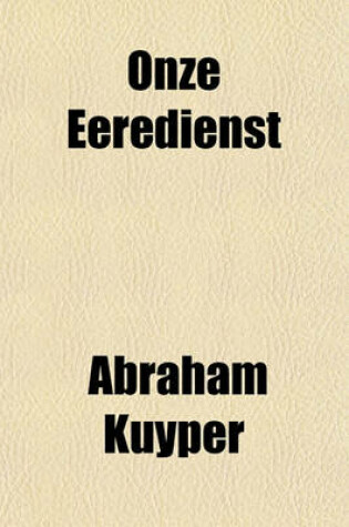 Cover of Onze Eeredienst