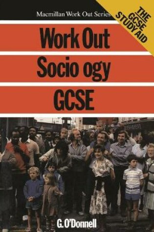 Cover of Work Out Sociology GCSE