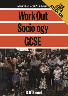 Cover of Work Out Sociology GCSE