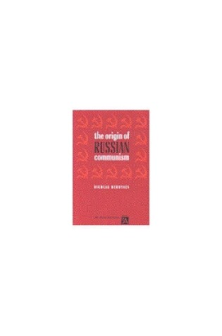 Cover of The Origin of Russian Communism