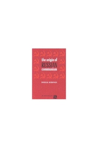 Cover of The Origin of Russian Communism